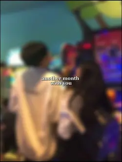 another month w/ you