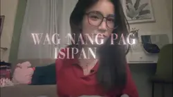 wagna pag isipan pa