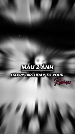 Happy Birthday To 