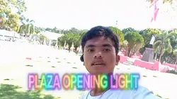 PLAZA OPENING LIGHT 