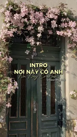 InTro Nơi Này Có Anh
