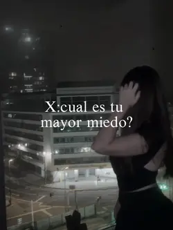 mi mayor miedo es...