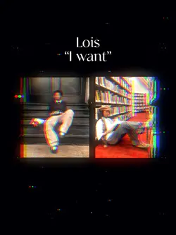 I want Lois 