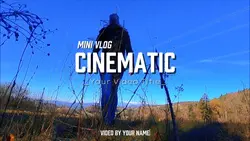 Cinematic vlog
