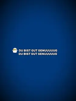 du bist gut genug