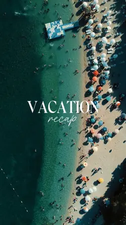 vacation recap