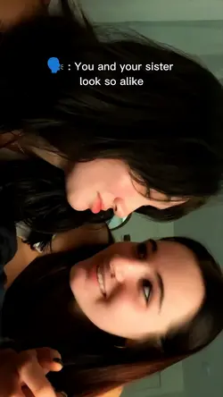 You and your sister 
