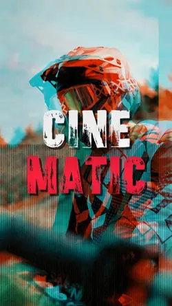 #CINEMATIC