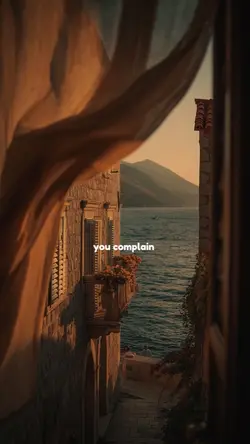 you complain about