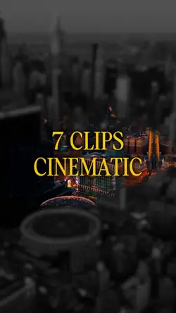 Cinematic 7clips
