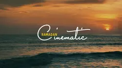 RAMADAN CINEMATIC