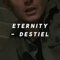 Eternity (destiel)