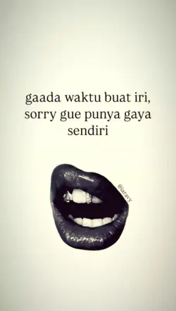 gada waktu buat iri