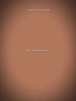 hair holds memories
