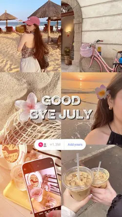 GOOD BYE JULY 2025