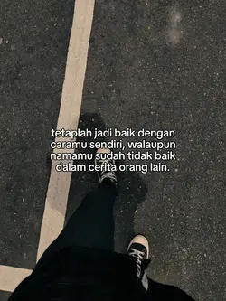 tetaplah jadi baik