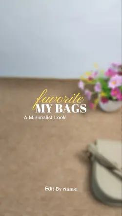 My Favorite Bags