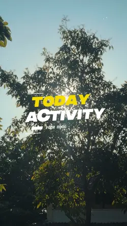 TODAY ACTIVITY