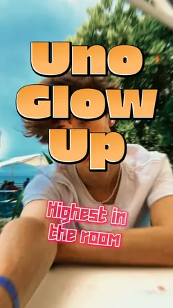 Uno Glow Up