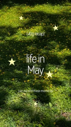 ★ life in May ★ 
