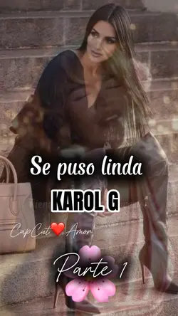 Se puso linda KAROL 