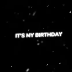 MON ANNIVERSAIRE !