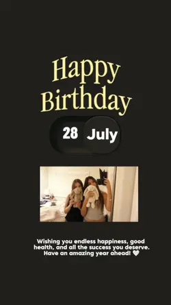 Birthday 28 July 