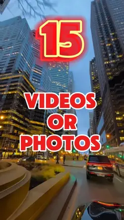 15 videos or photos 