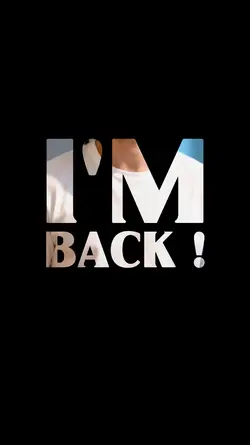 I'm back