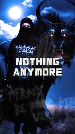 NOTHING ANYMORE