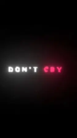 Dont Cry