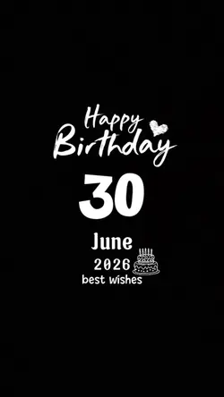 hbd 30 june 2026