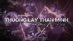 THƯƠNG LẤY THÂN MÌNH