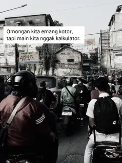 omongan kita emang k
