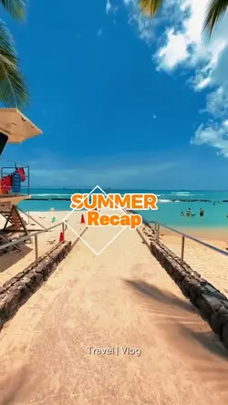 SUMMER RECAP