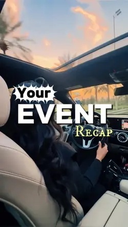 YOUR EVENT RECAP