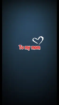 to my mom