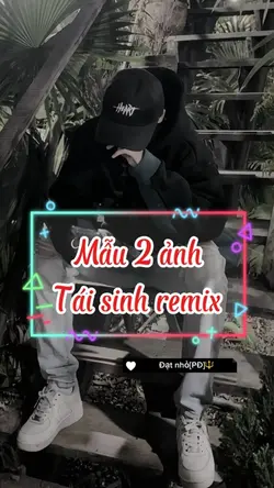 Tái sinh remix