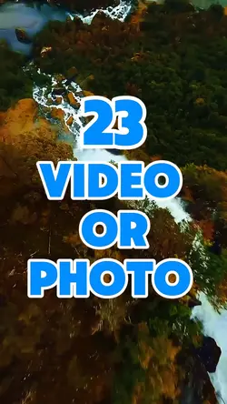 23 video or photo 