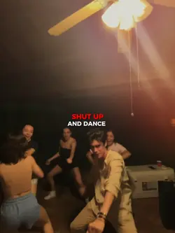 shut up and dance