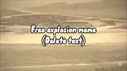 Explosion meme