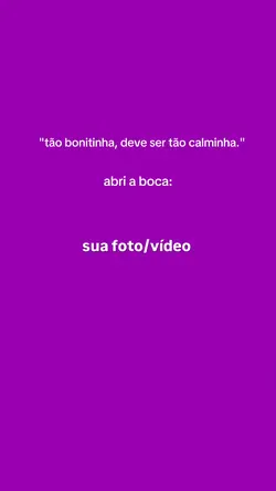 tão calminha
