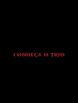 conheça o trio
