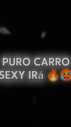 PURO CARRO SEXY