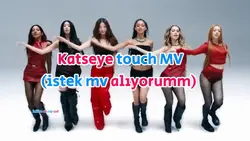 Katseye touch mv