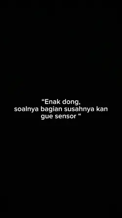 Enak jadi gue? 