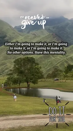 Never give up 