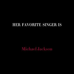 her favorite singer