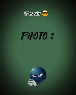 t'es sûr