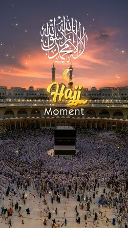 Hajj Moment